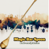 Magic Bar Spoon basics manipulations